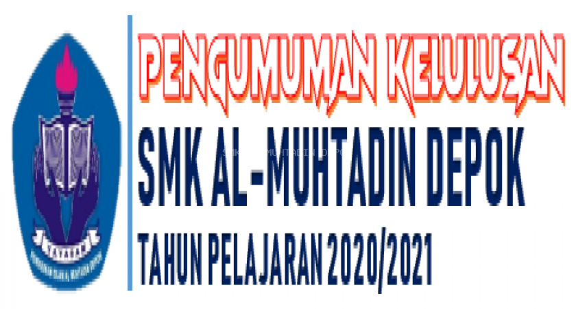 Sosialisasi Pengumuman Hasil Kelulusan SMK Al-Muhtadin Depok