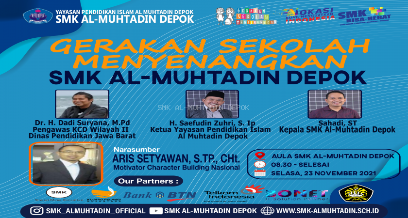 Workshop Penguatan Ekosistem Gerakan Sekolah Menyenangkan (GSM) SMK Al-Muhtadin Depok